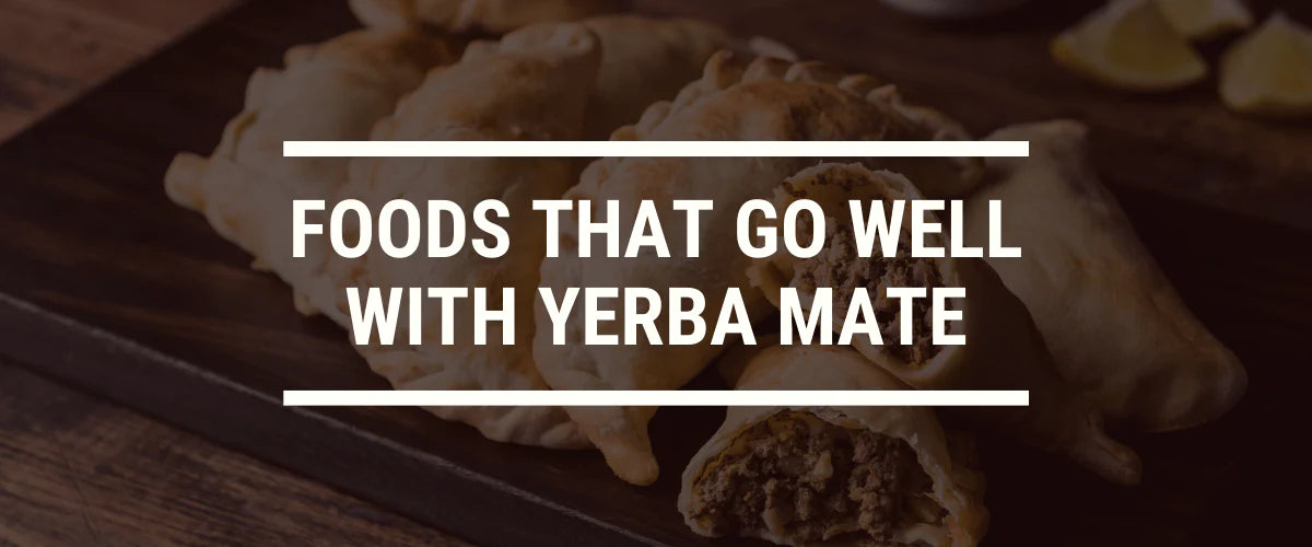 22 Foods That Go Well With Drinking Yerba Mate ﻿